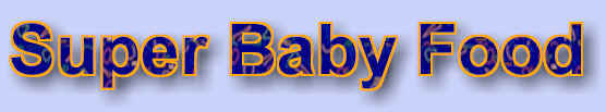     SUPER BABY FOOD